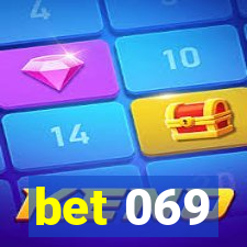 bet 069